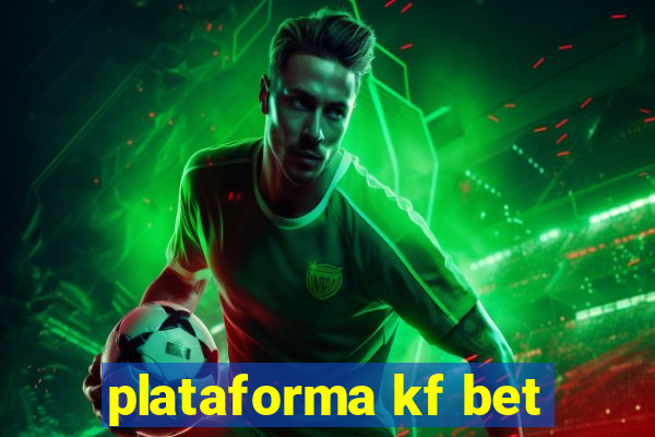 plataforma kf bet